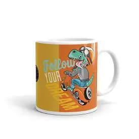 Follow Your Dream 11 oz Coffee Mug (Limited Series)