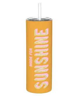 Stainless Steel Skinny Tumbler - Made For Sunshine